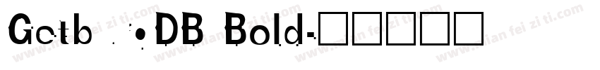 GetburgDB Bold字体转换